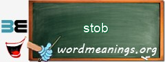 WordMeaning blackboard for stob